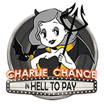 Charlie Chance in Hell to Pay