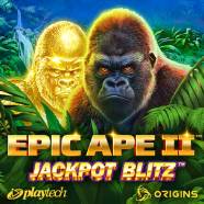 Epic Ape II Jackpot Blitz